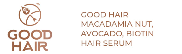 Good Hair Macadamia Nut Avocado Biotin Organic Hair Serum