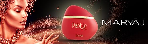 MARYAJ PEBBLE SHINE PERFUME 100 ML